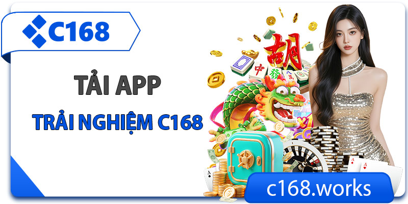 Tải app C168