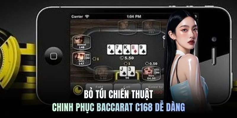 Bỏ túi chiến thuật chinh phục baccarat C168 dễ dàng