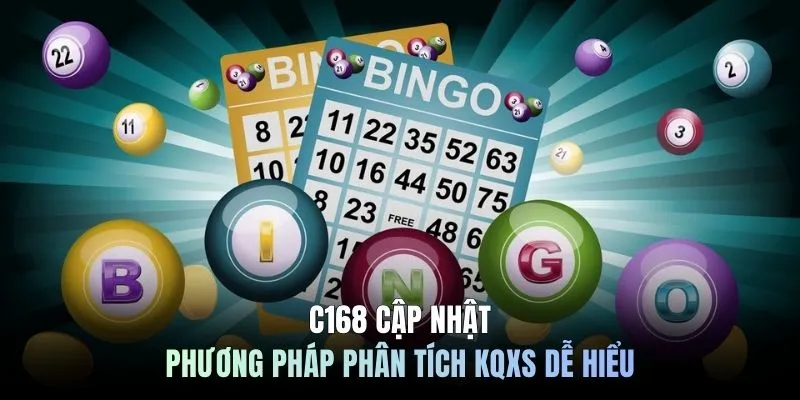 C168 cập nhật phương pháp phân tích KQXS dễ hiểu
