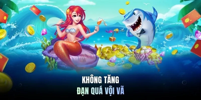 Không tăng đạn quá vội vã