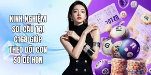 Kinh nghiệm soi cầu tại C168 giúp theo dõi con số dễ hơn