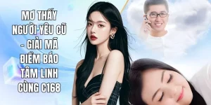 Mơ Thấy Người Yêu Cũ - Giải Mã Điềm Báo Tâm Linh Cùng C168