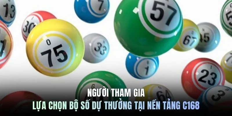 Người tham gia lựa chọn bộ số dự thưởng tại nền tảng C168 