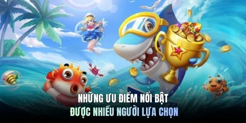 Những ưu điểm nổi bật được nhiều người lựa chọn