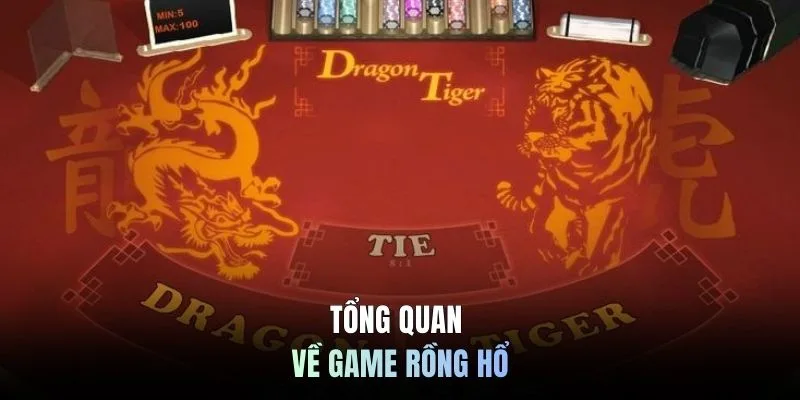 Tổng quan về game Rồng Hổ